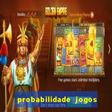 probabilidade jogos de futebol